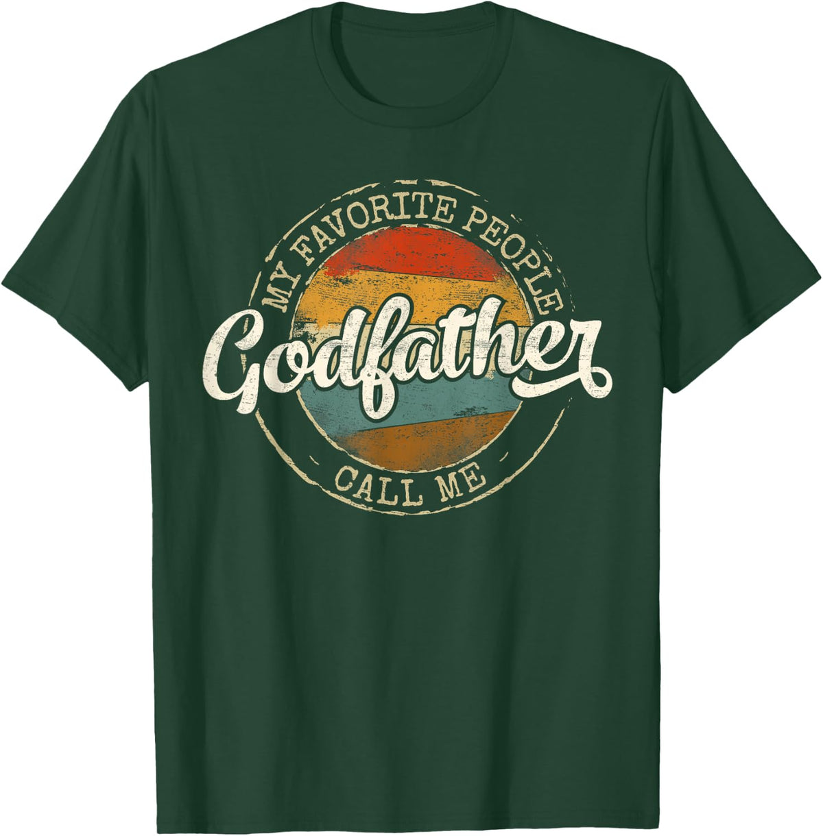 My Favorite People Call Me Godfather Stamp Fathers Day T-Shirt - T-Shirt | Forest