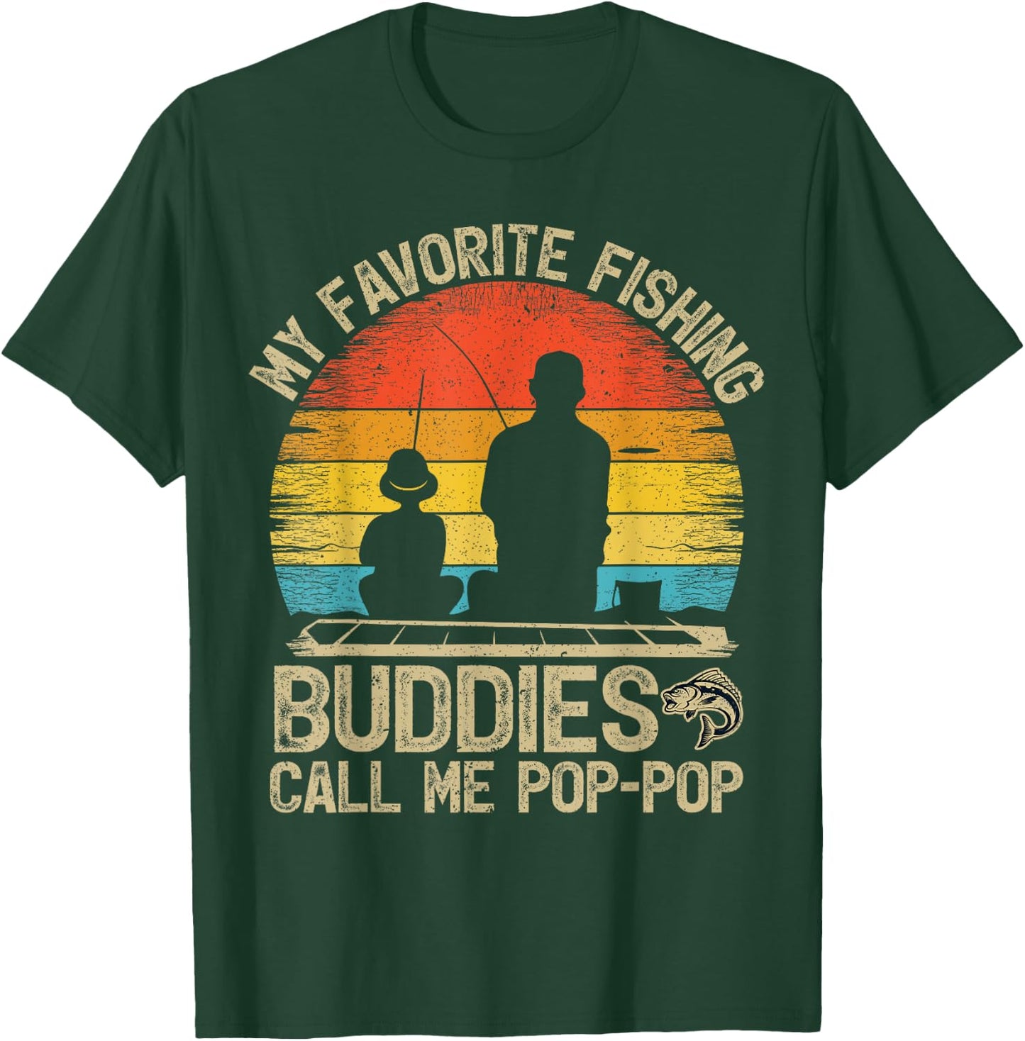 Funny Vintage My Favorite Fishing Buddies Call Me Pop Pop T-Shirt - T-Shirt | Forest