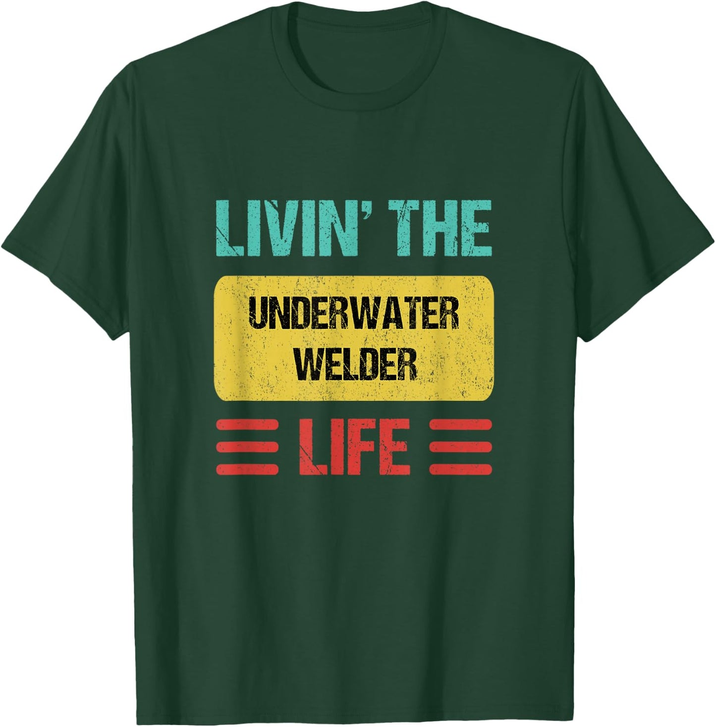 Underwater Welder T-Shirt - T-Shirt | Forest
