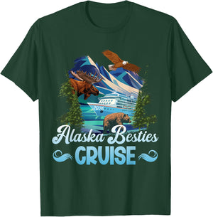 Alaska Besties Cruise 2026 Best Friend Cruising Alaska T-Shirt - T-Shirt | Forest