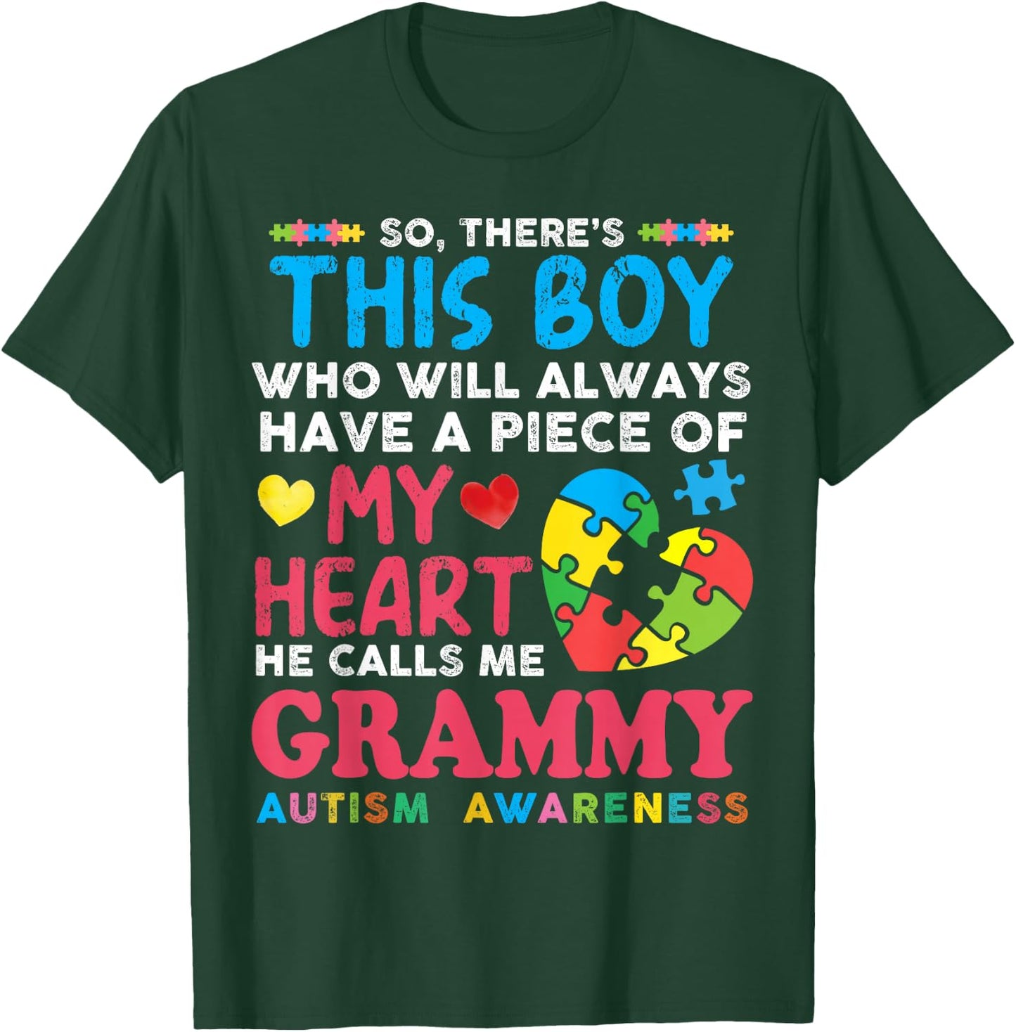 There's This Boy He Calls Me Grammy Autism Awareness Grandma T-Shirt - T-Shirt | Forest