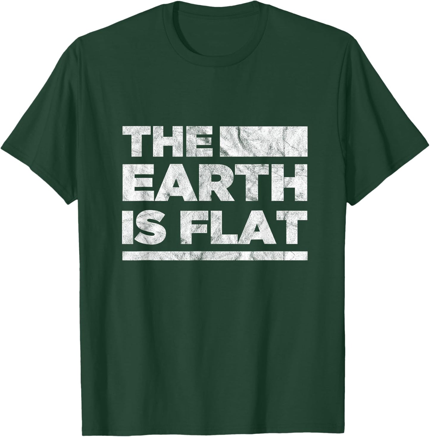 The Earth Is Flat Earth Society Conspiracy Theory T-Shirt - T-Shirt | Forest