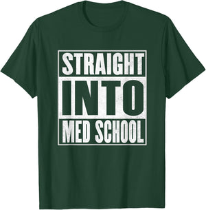 Funny Medical Student Gift Ideas Pre Med School Student T-Shirt - T-Shirt | Forest