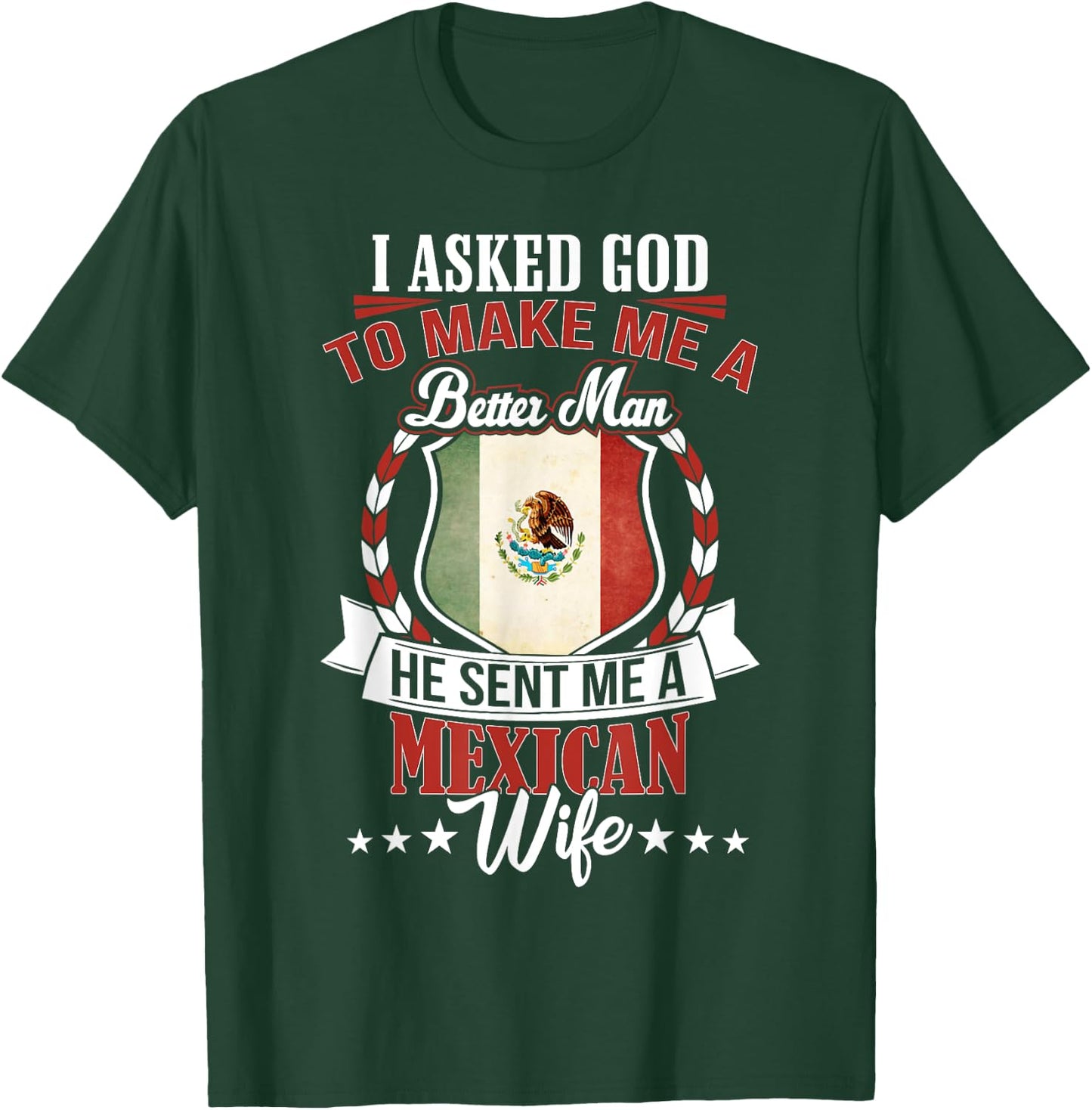 I Love my Mexican Wife Anniversary for Husband T-Shirt - T-Shirt | Forest