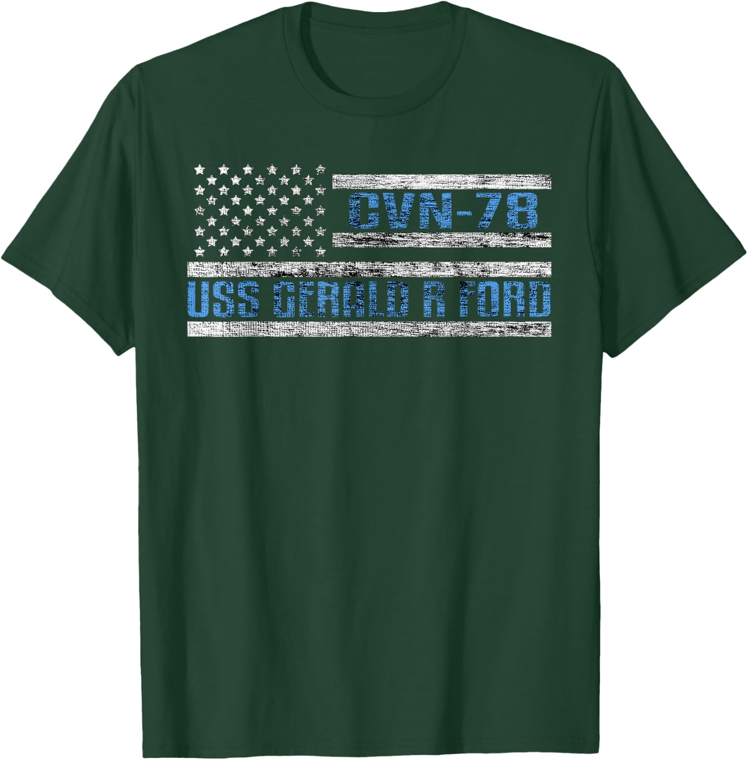 USS Gerald R Ford Aircraft Carrier CVN-78 US Army T-Shirt - T-Shirt | Forest