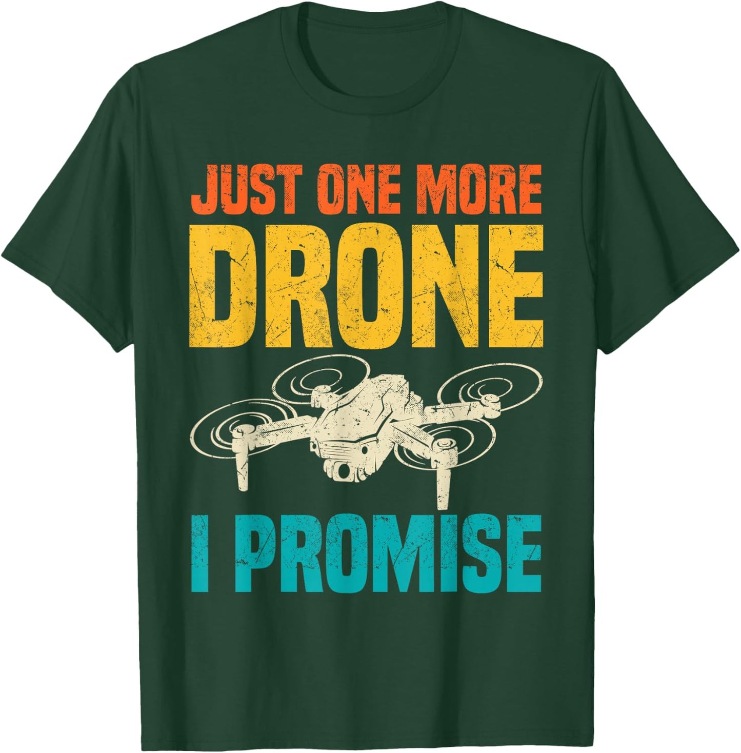 Drone Accessories - Just One More Drone - Pilot T-Shirt - T-Shirt | Forest