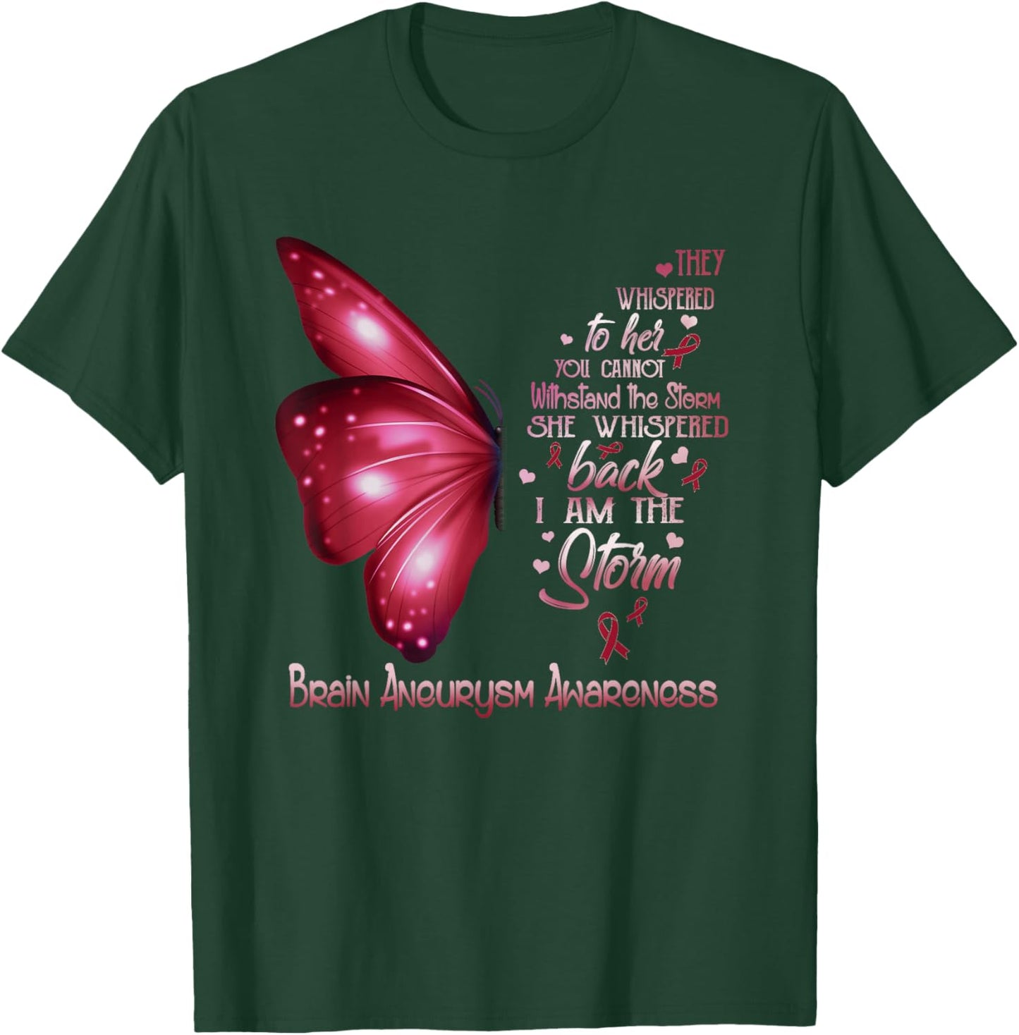 I am the storm Brain Aneurysm Awareness Butterfly T-Shirt - T-Shirt | Forest