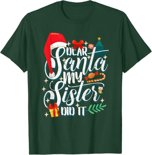 Funny Family Christmas Dear Santa My Brother Did It Cute Xma T-Shirt - T-Shirt | Forest