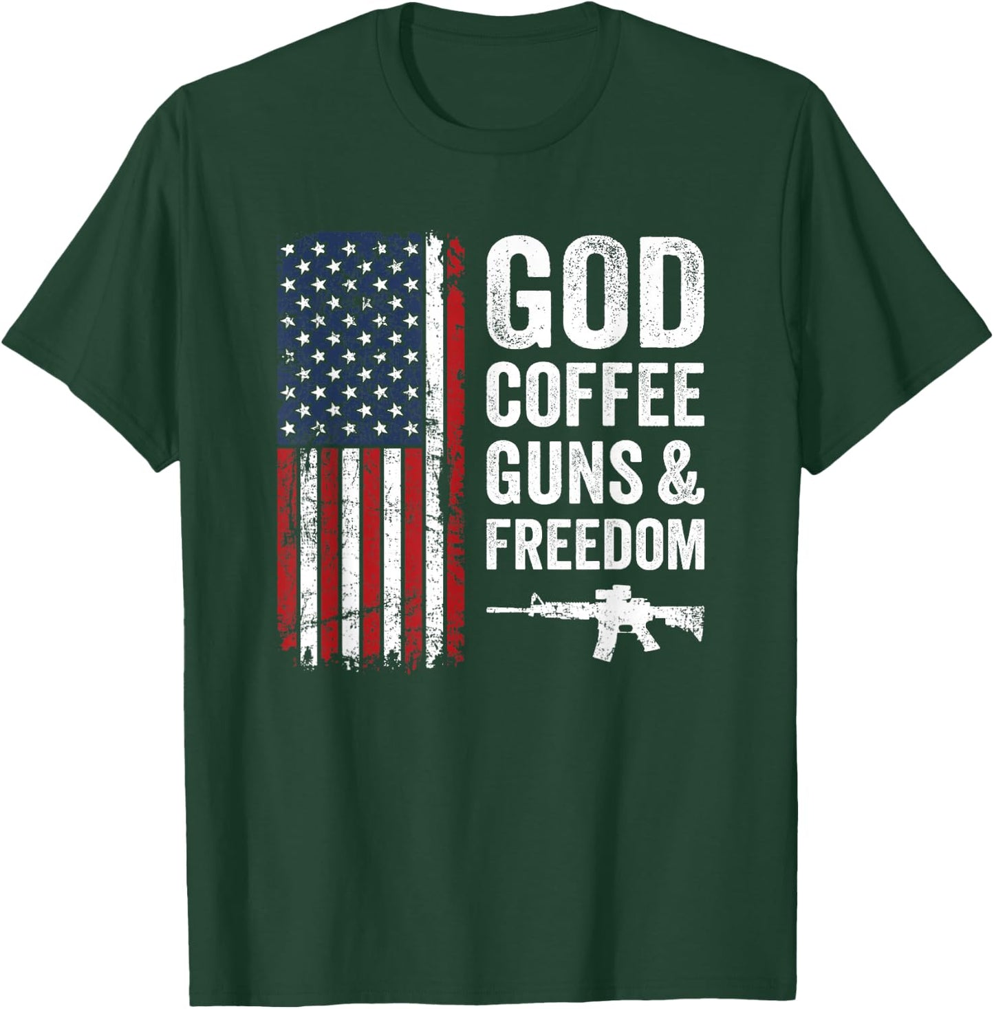 God Coffee Guns & Freedom - Pro Gun 4th Of July USA Flag Women Men T-Shirt - T-Shirt | Forest