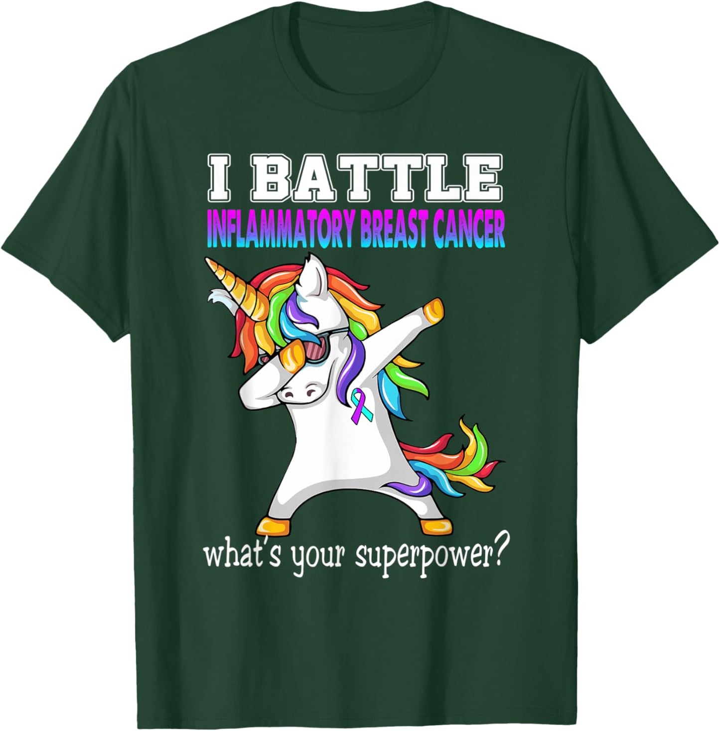 Unicorn I Battle Inflammatory Breast Cancer Awareness T-Shirt - T-Shirt | Forest