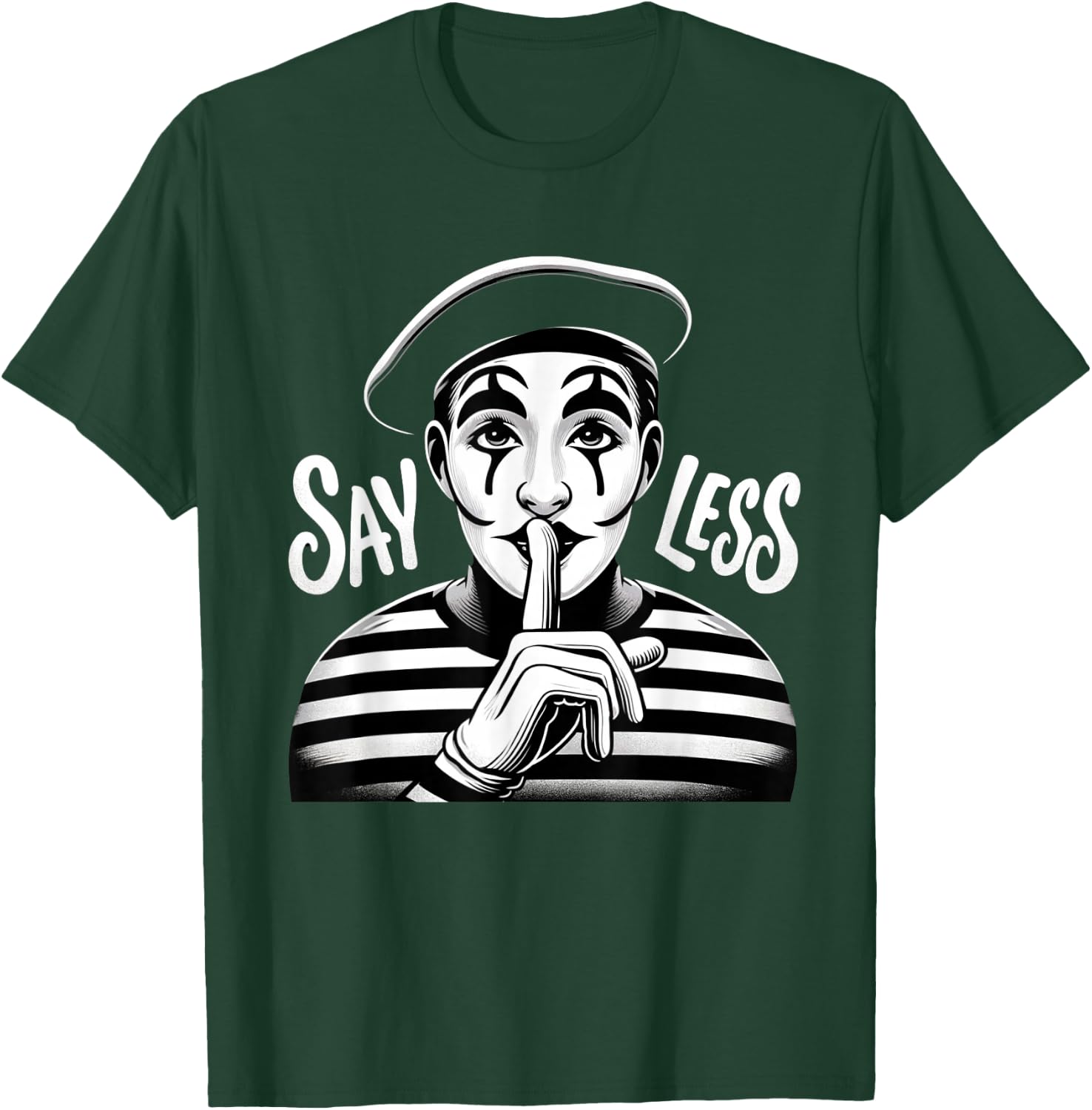 Say Less Mime Shushing Funny Z Generation Slang Saying T-Shirt - T-Shirt | Forest