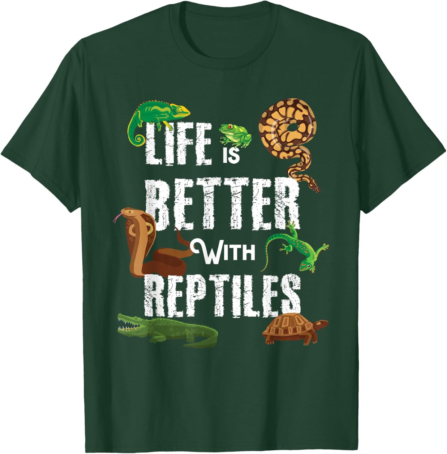 Life Is Better With Reptiles Lizard Reptile Pet Lover T-Shirt - T-Shirt | Forest