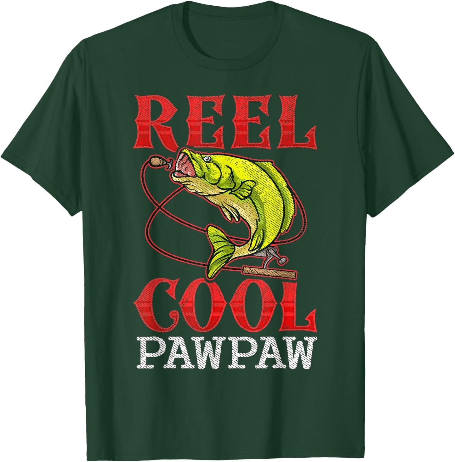 Reel Cool Pawpaw Fishing Lover Fathers Day Gift Funny T-Shirt - T-Shirt | Forest