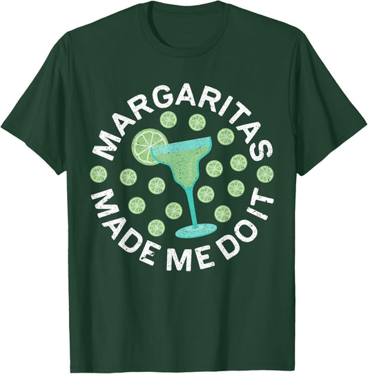Margaritas Made Me Do It Shirt Men Women Cinco De Mayo T-Shirt - T-Shirt | Forest
