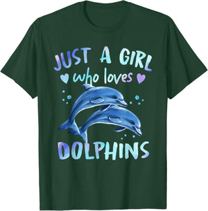 Just A Girl Who Loves Dolphins T-Shirt - T-Shirt | Forest