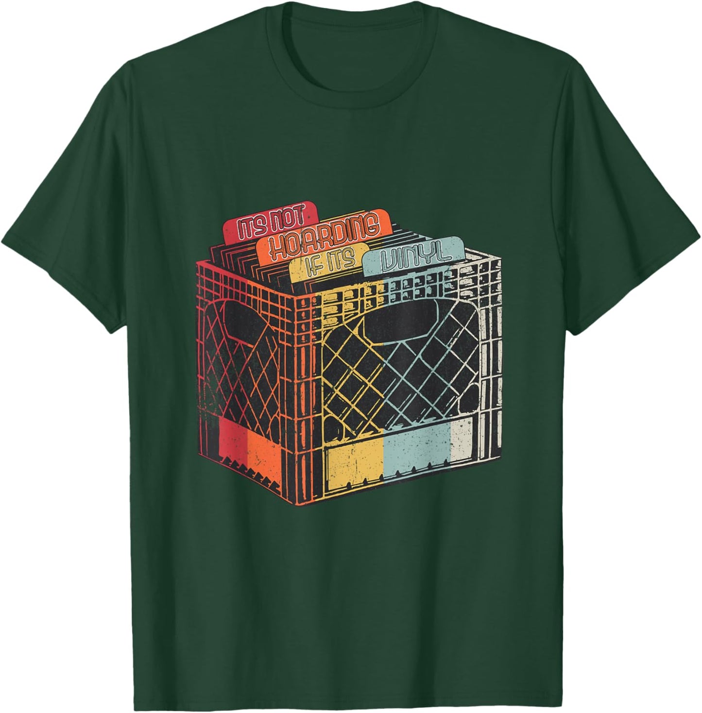 It's Not Hoarding If It's Vinyl Funny Retro Vinyl Lover T-Shirt - T-Shirt | Forest