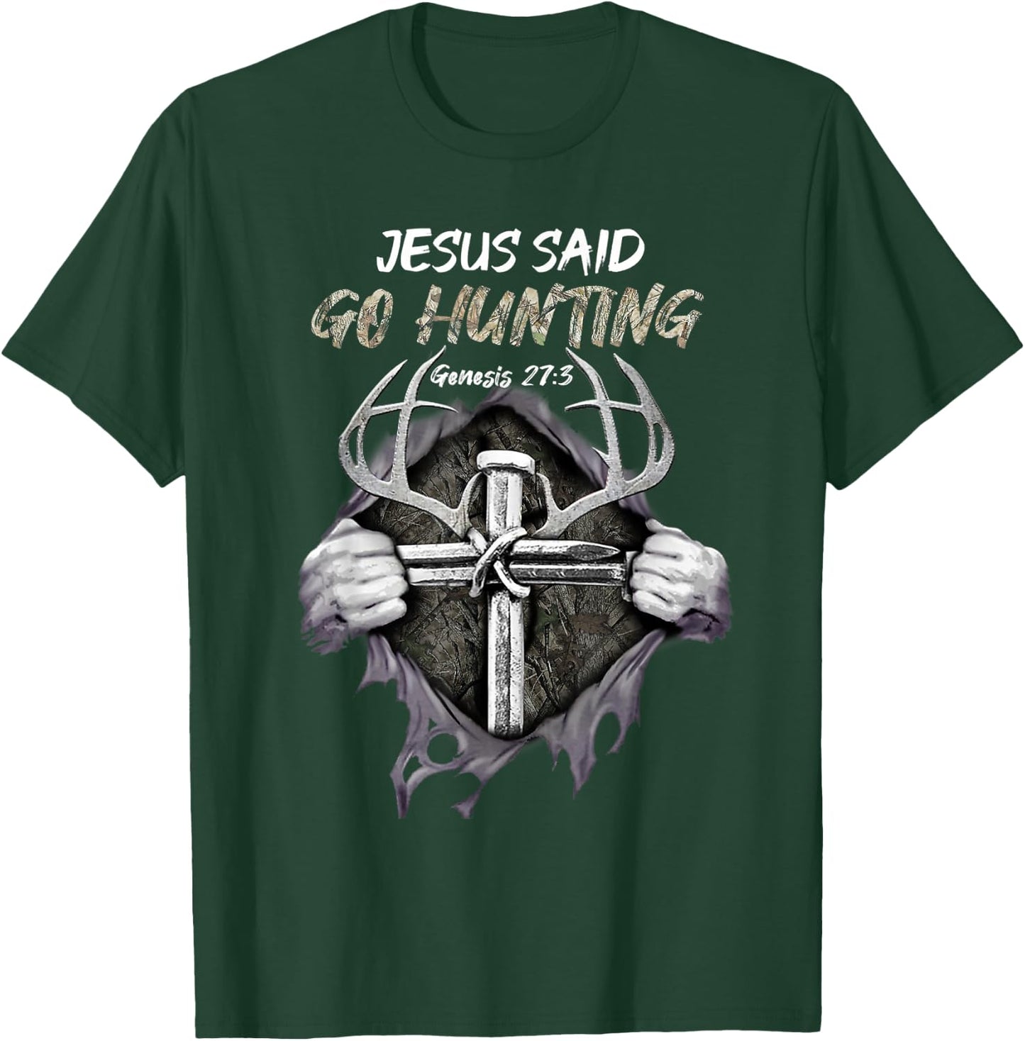 Jesus Go Hunting Genesis 27:3 Hunting Christian T-Shirt - T-Shirt | Forest