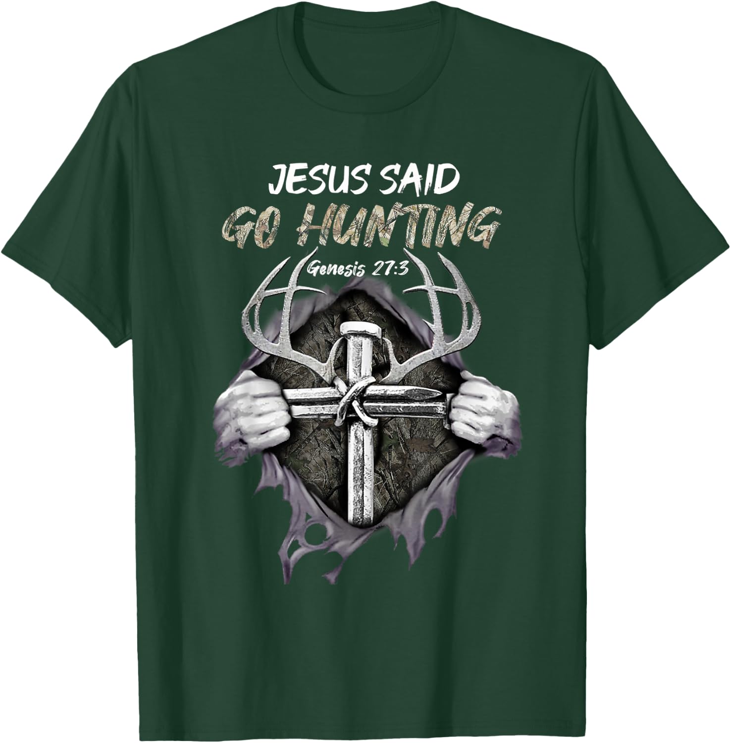 Jesus Go Hunting Genesis 27:3 Hunting Christian T-Shirt - T-Shirt | Forest