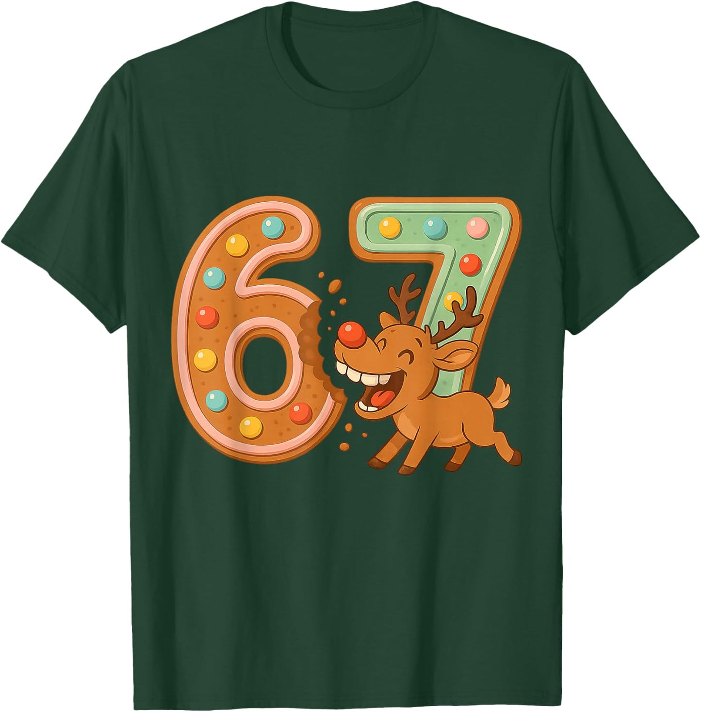 Hilarious 67 Christmas Cookies Rudolph Reindeer Joke T-Shirt - T-Shirt | Forest