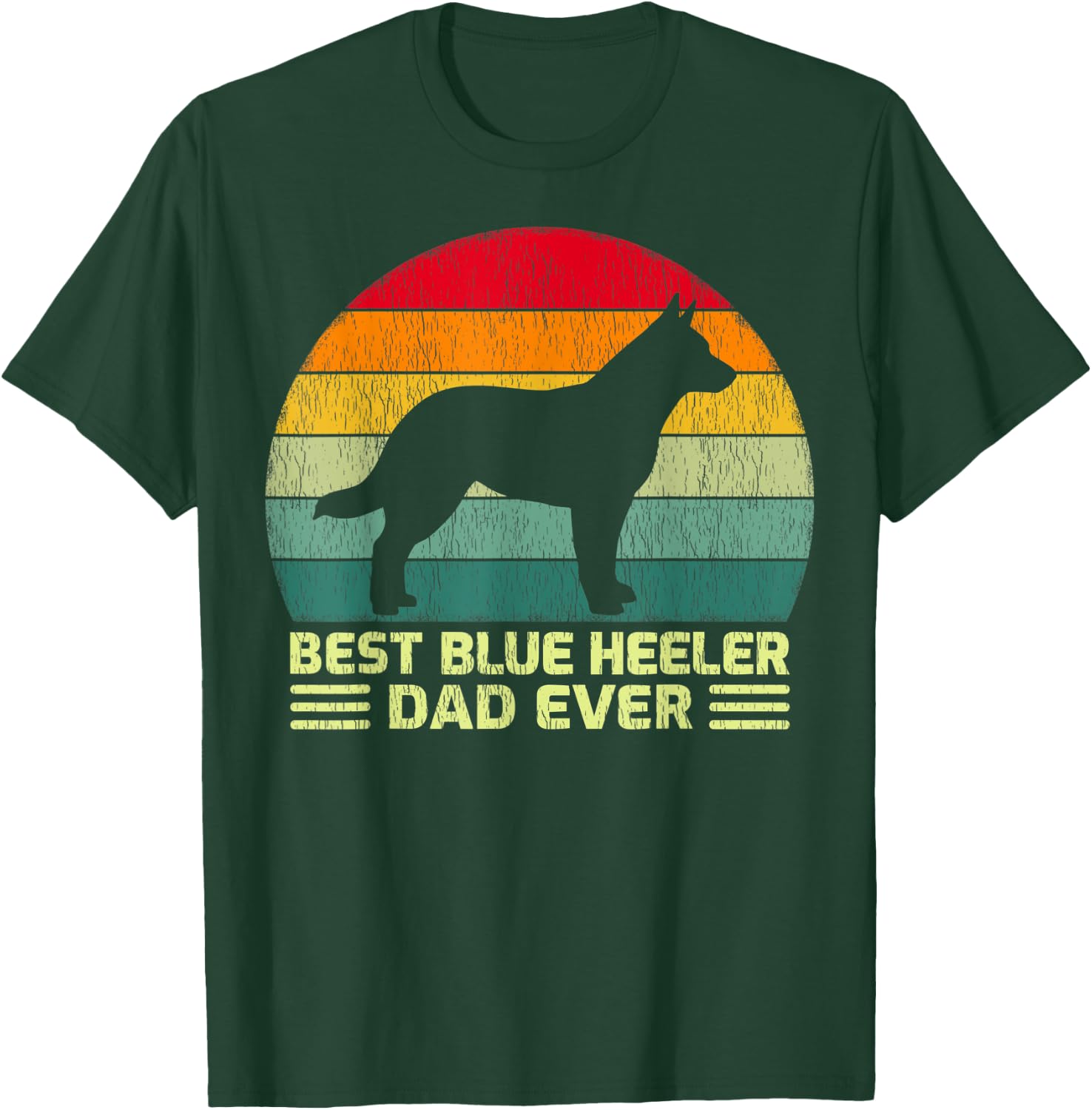 Funny Vintage Best Blue Heeler Dad Ever Father's Day T-Shirt - T-Shirt | Forest