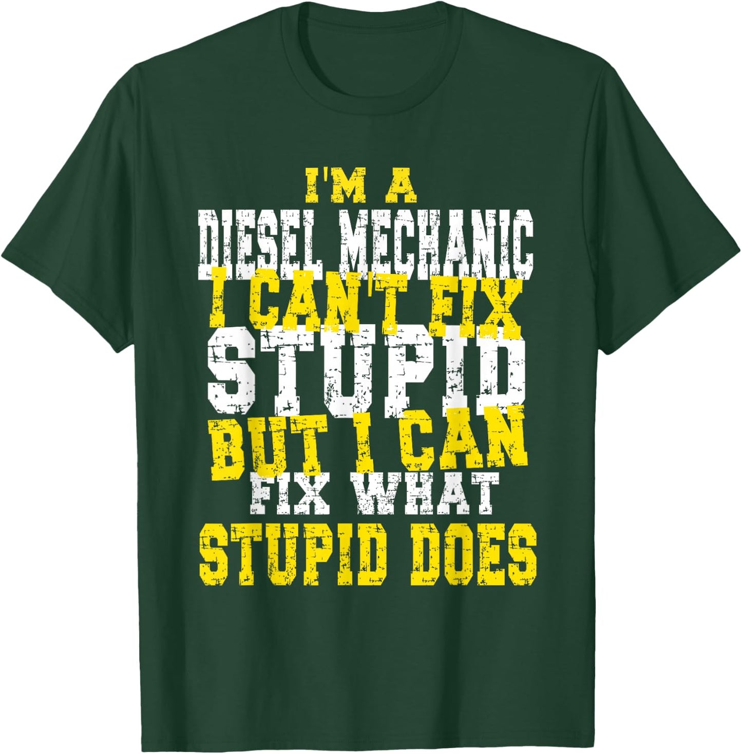 Funny Diesel mechanic quote T-Shirt - T-Shirt | Forest