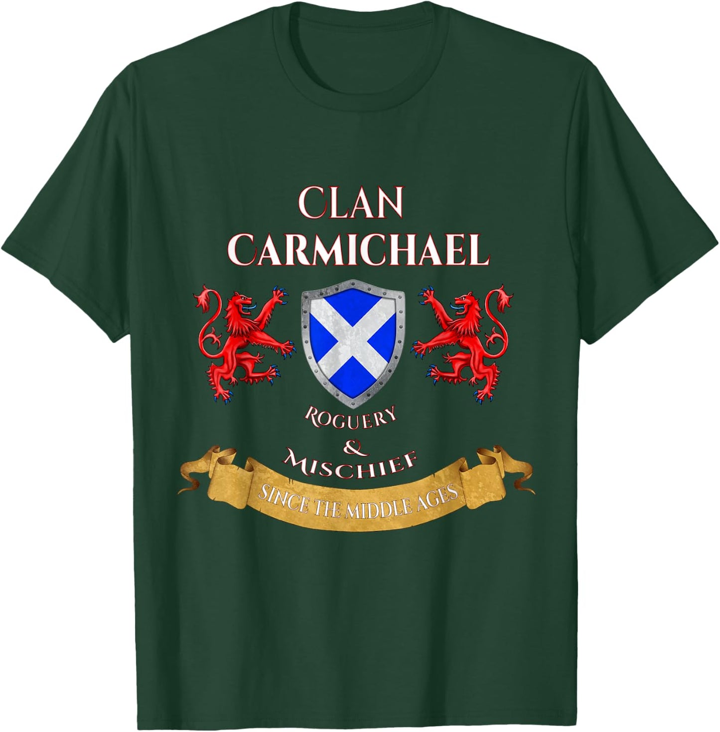 Carmichael Scottish Family Clan Middle Ages Mischief T-Shirt - T-Shirt | Forest
