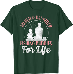 Fishing Buddies Dad Father Daughter T-Shirt - T-Shirt | Forest