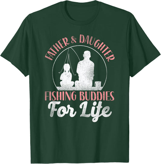Fishing Buddies Dad Father Daughter T-Shirt - T-Shirt | Forest