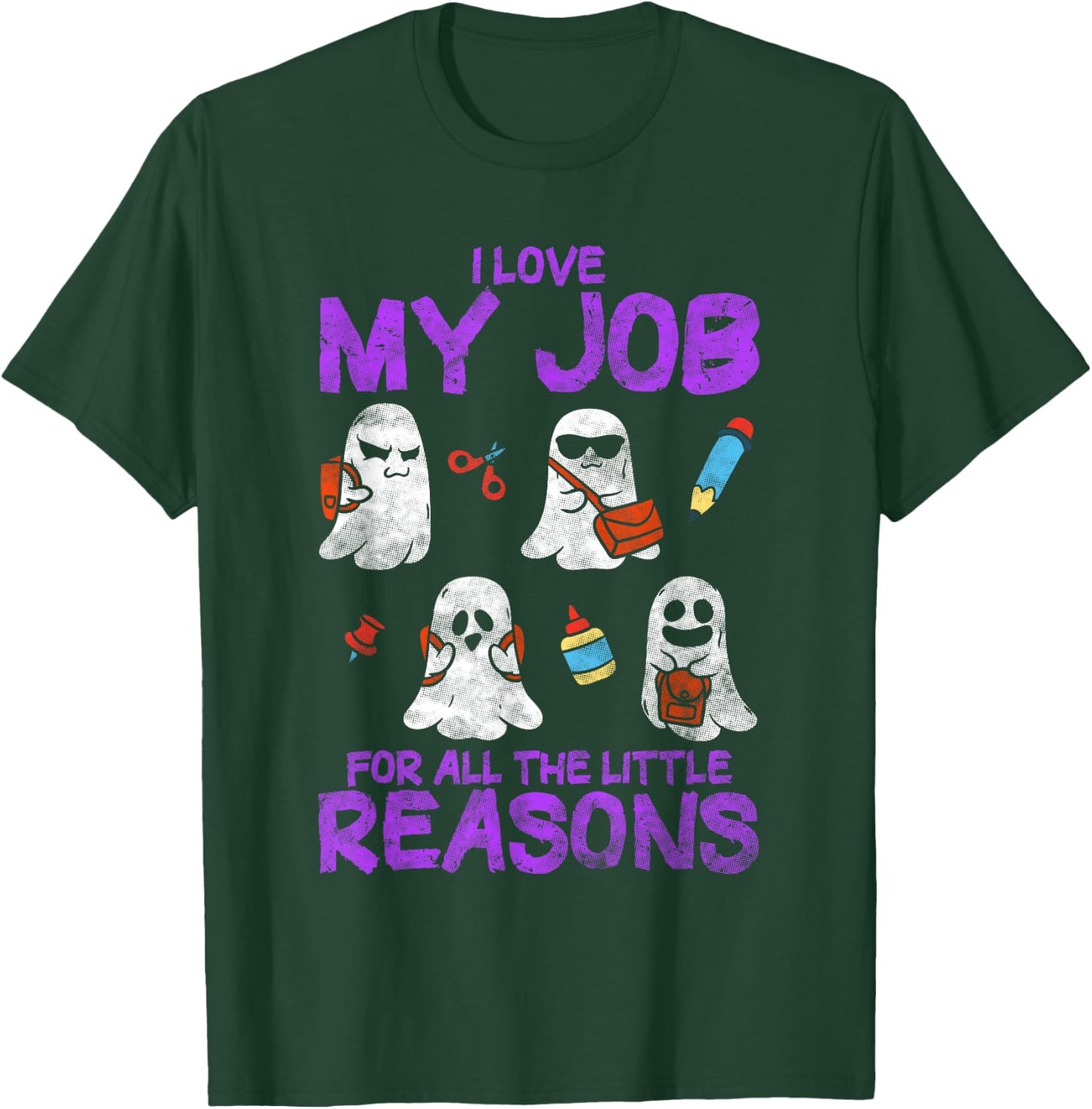I Love My Job For All The Little Reasons - Teacher T-Shirt - T-Shirt | Forest