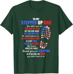 To My Stepped Up Dad To My Amazing Step Dad Fathers Day T-Shirt - T-Shirt | Forest