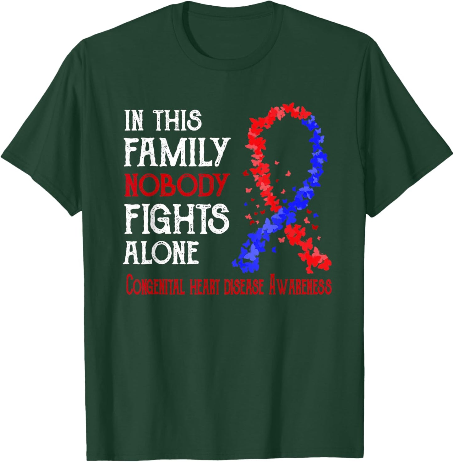 In This Family Nobody Fights Alone Congenital heart disease T-Shirt - T-Shirt | Forest