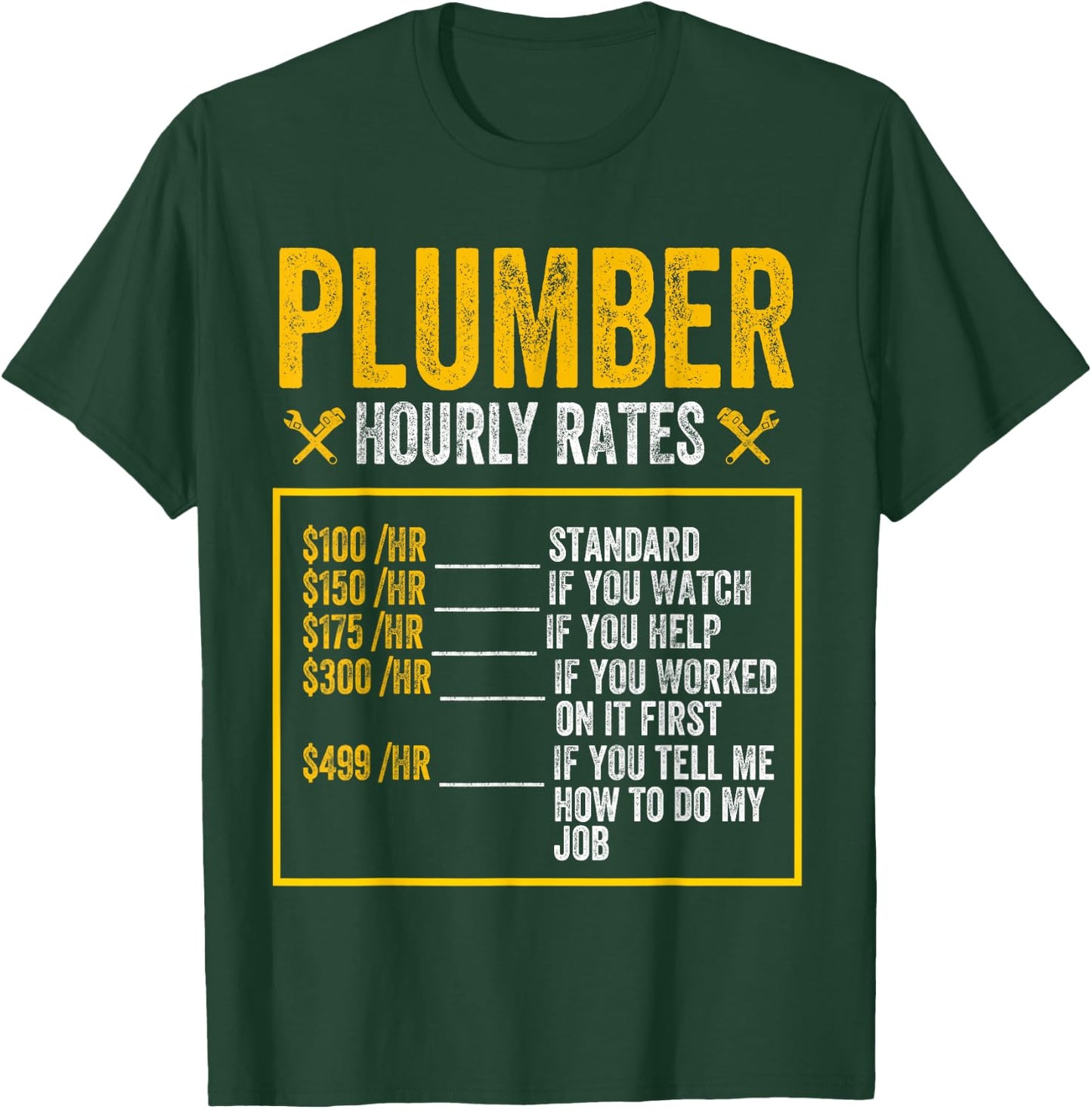 Funny Plumber Men Plumber Hourly Rate Plumber T-Shirt - T-Shirt | Forest