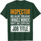 Inspector Official Job Title - Funny Inspectors Job Quotes T-Shirt - T-Shirt | Forest
