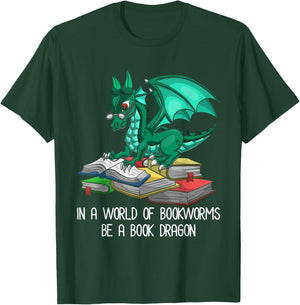 In A World Of Bookworms Be A Book Dragon T-Shirt - T-Shirt | Forest