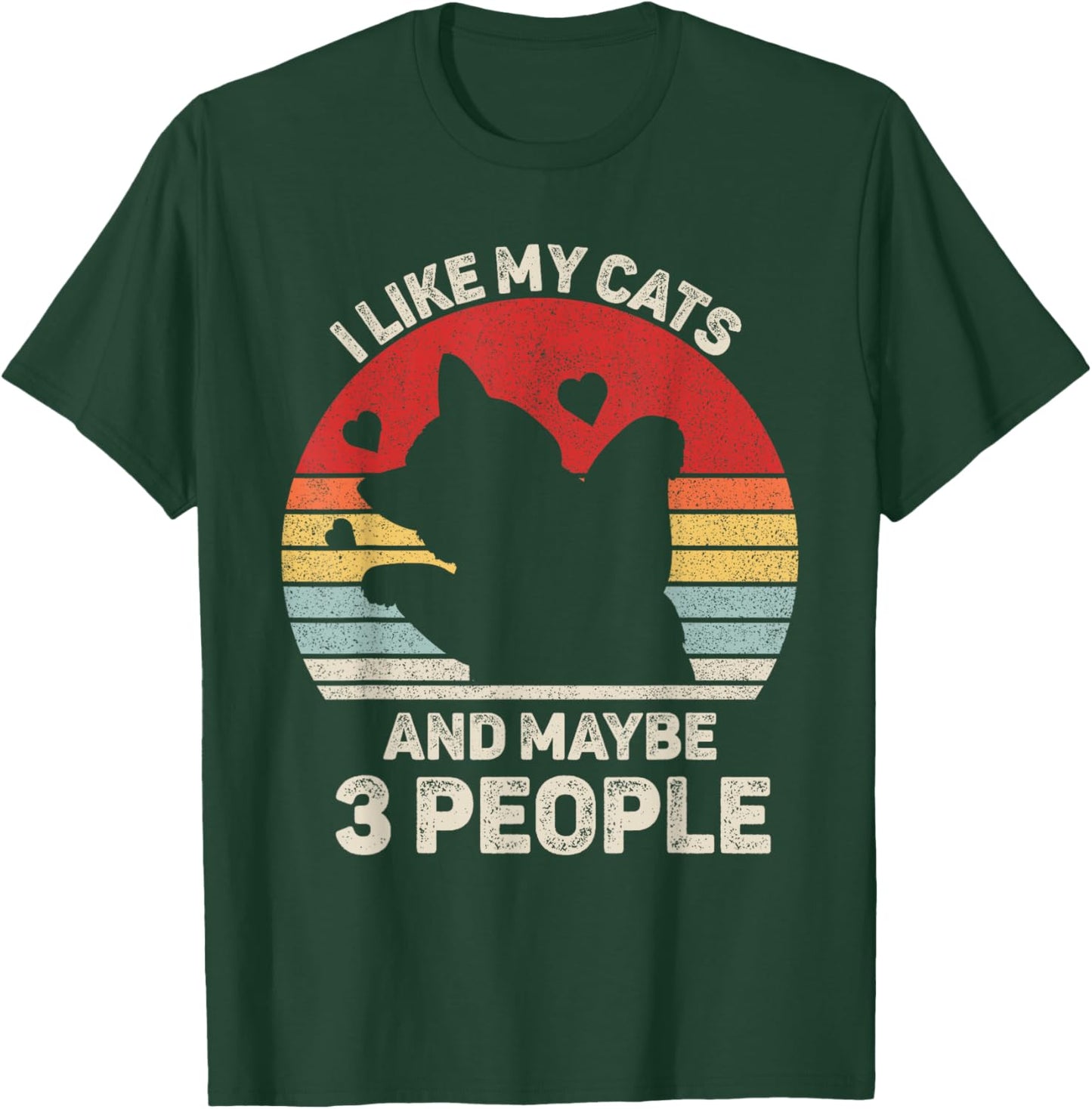 Vintage Retro I Like My Cats And Maybe 3 People Funny Cat T-Shirt - T-Shirt | Forest