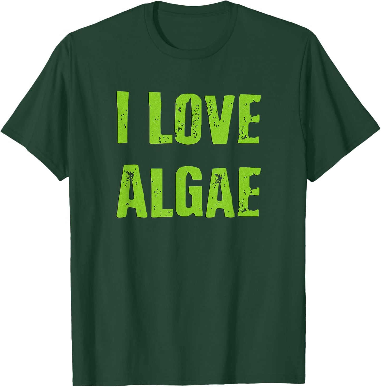 I Love Algae T-Shirt - T-Shirt | Forest