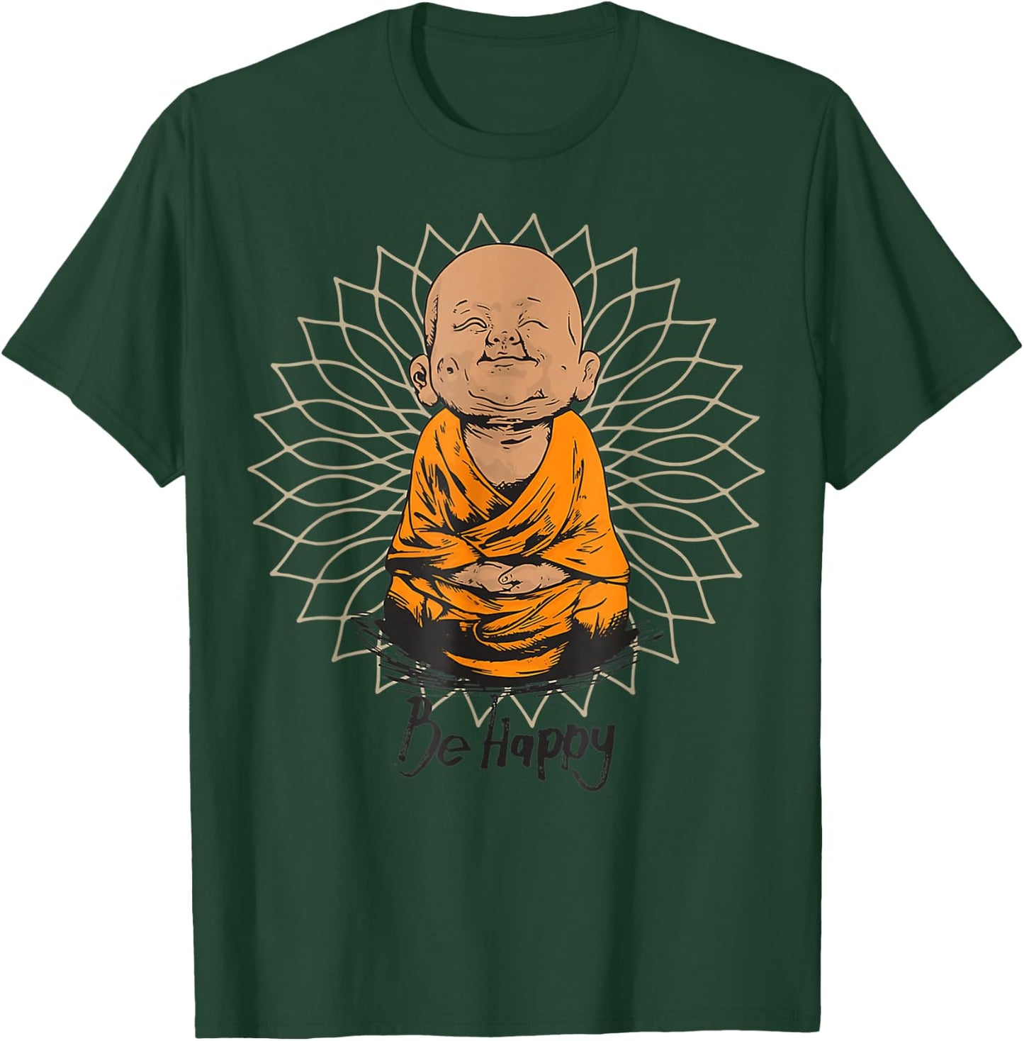 Be Happy shirt Zen Little baby Buddha Mandala T gift T-Shirt - T-Shirt | Forest