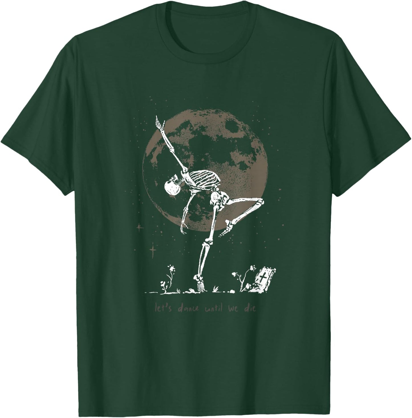 Dance Till We Die Ballet Dancer Dancing Skeleton Witchcore T-Shirt - T-Shirt | Forest