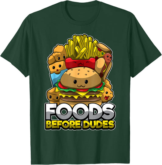 Cute Fast Food Treats Burger Fries Foods Before Dudes Single T-Shirt - T-Shirt | Forest