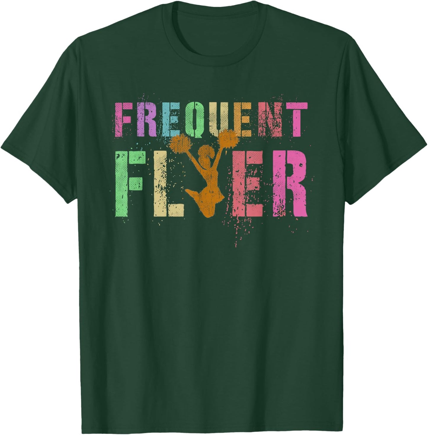FREQUENT FLYER Club Cheerleading Team Cheerleader Squad T-Shirt - T-Shirt | Forest