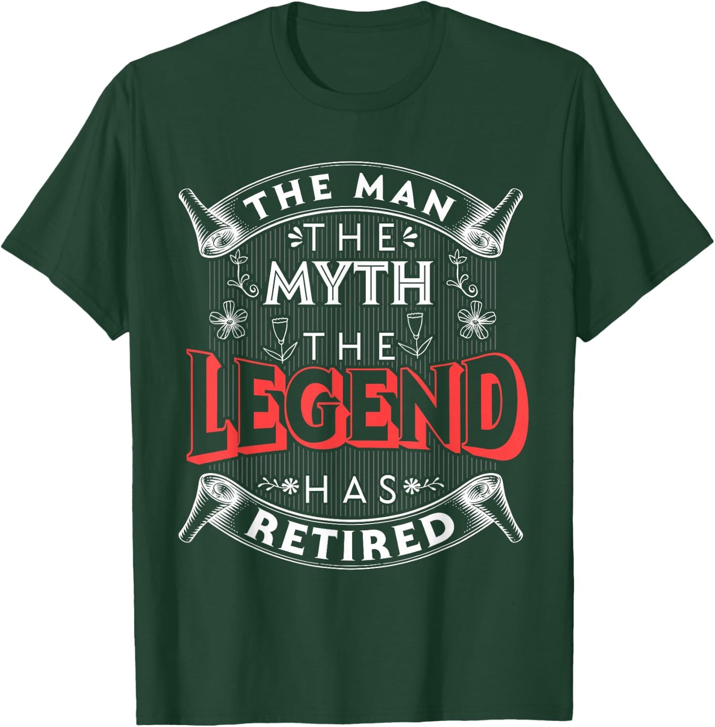 Celebratory Retirement Gifts and Humor Apparel Men's The Man The Myth The Legend Has Retired Funny Design Black Classic Fit Short Sleeve Small T-Shirt - T-Shirt | Forest