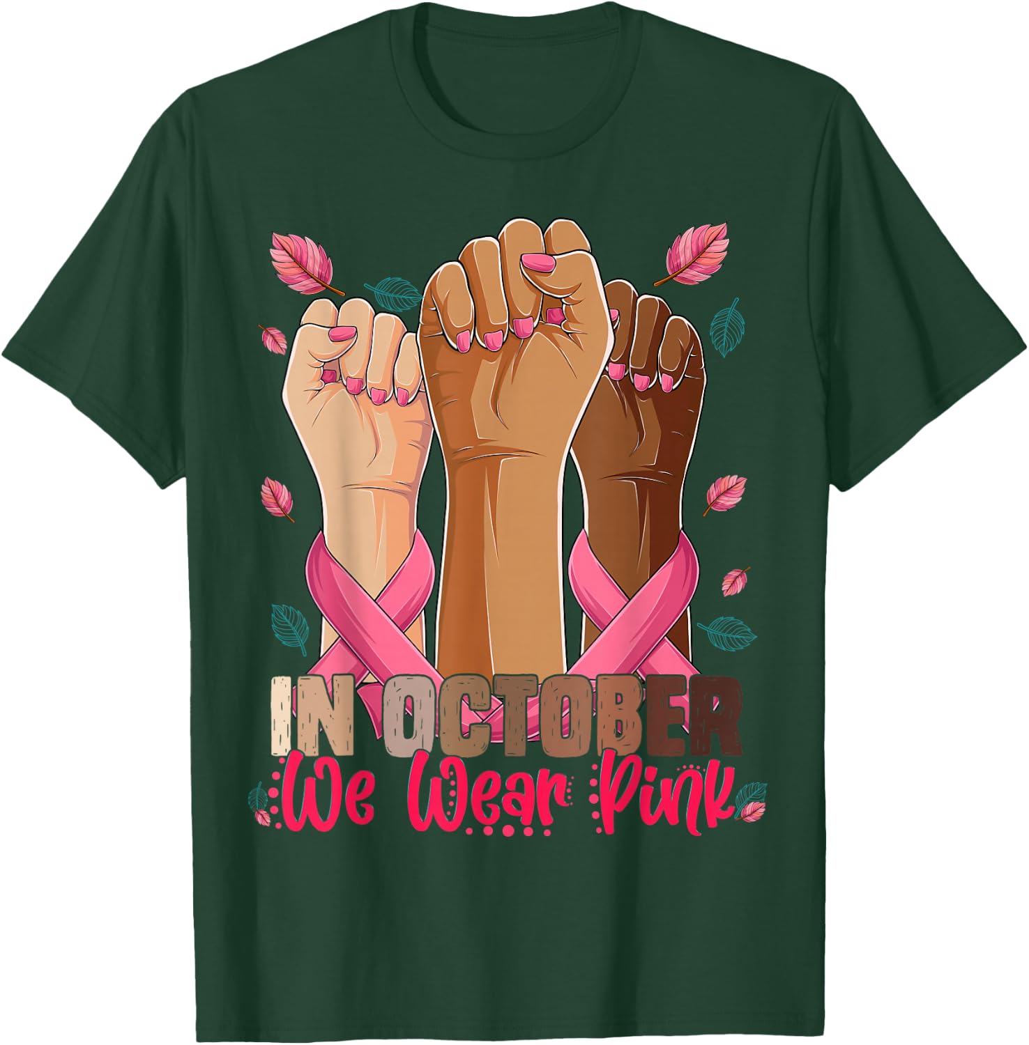 In October we wear pink breast cancer awareness Shirts 2025 T-Shirt - T-Shirt | Forest