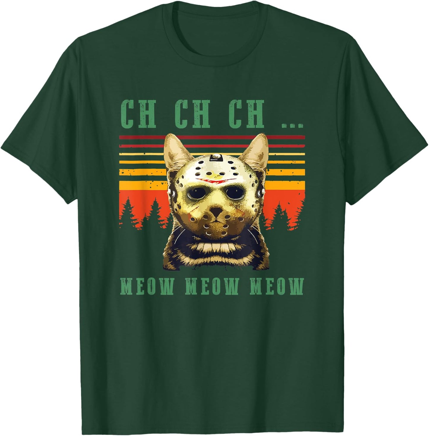 Ch Ch Ch Meow Meow Scary Friday Costume Halloween Cat Women Kids T-Shirt - T-Shirt | Forest
