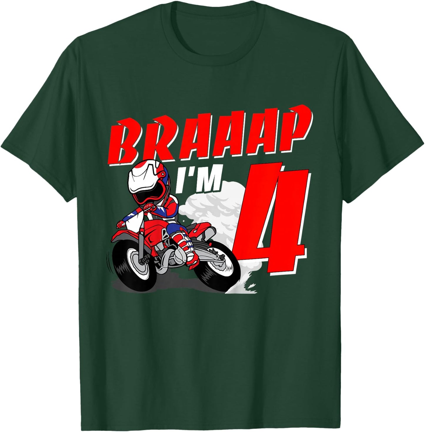 Braaap I'm 4 Years Old Motocross Dirt Bike 4th Birthday T-Shirt - T-Shirt | Forest