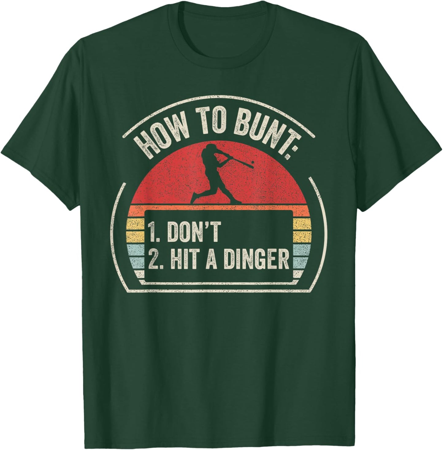 Vintage Retro How To Bunt Don't Hit A Dinger Funny Baseball T-Shirt - T-Shirt | Forest