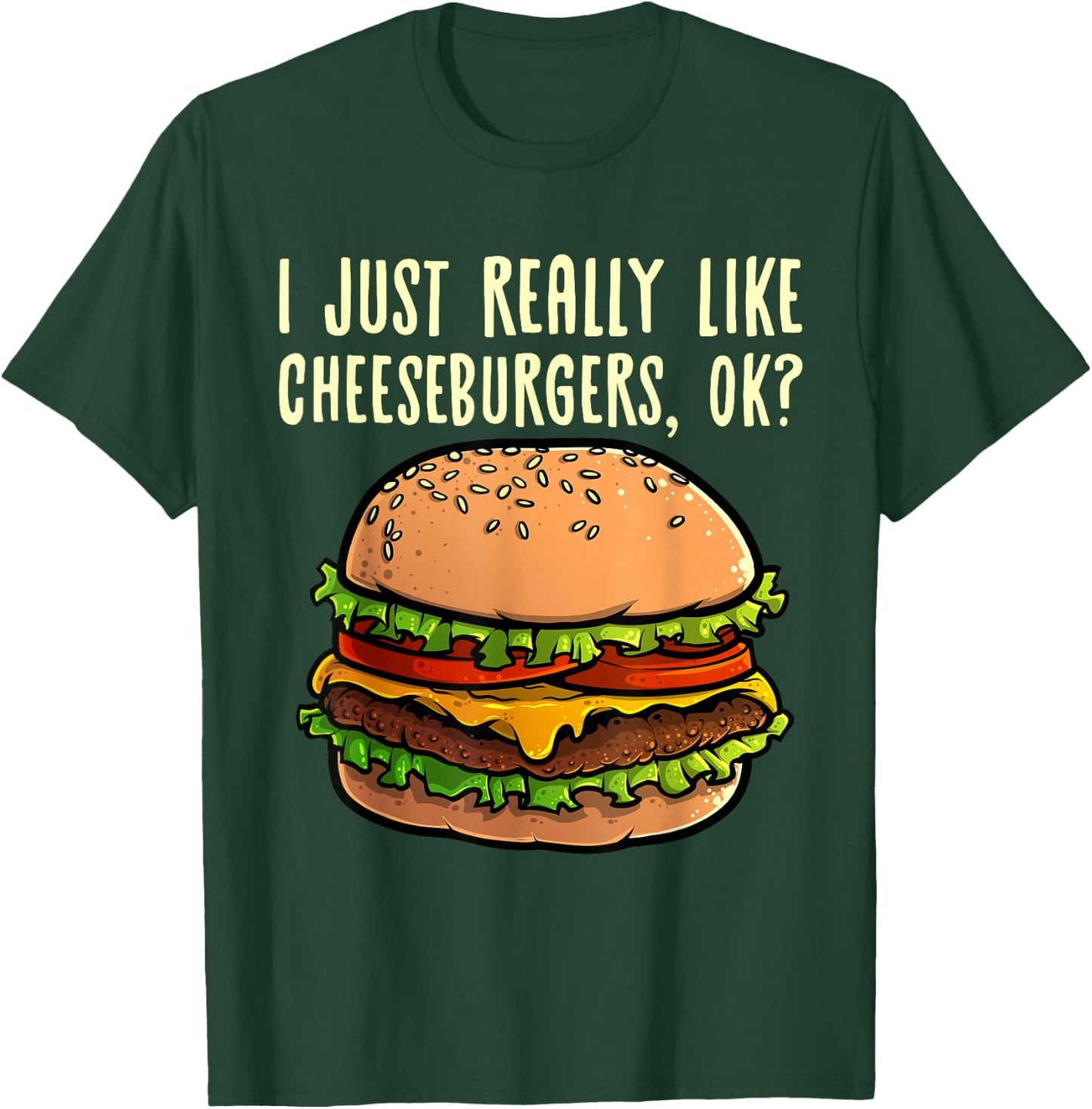 Funny Cheeseburger Hamburger Design Burger Lover Men Women T-Shirt - T-Shirt | Forest