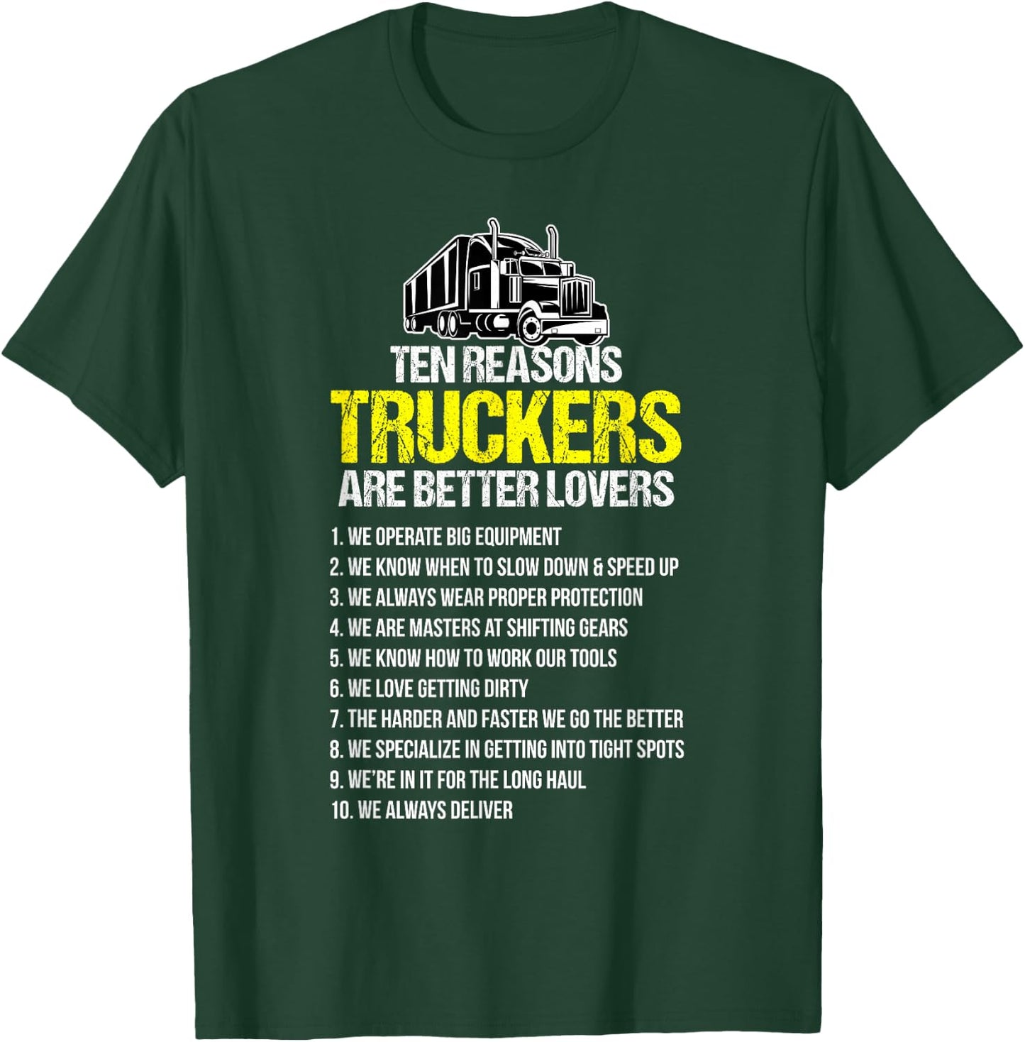 Funny Truck Driver Trucker Truck T-Shirt - T-Shirt | Forest
