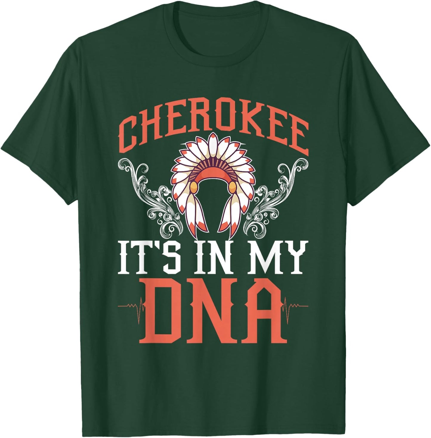 Cherokee My DNA Native Americans Design T-Shirt - T-Shirt | Forest