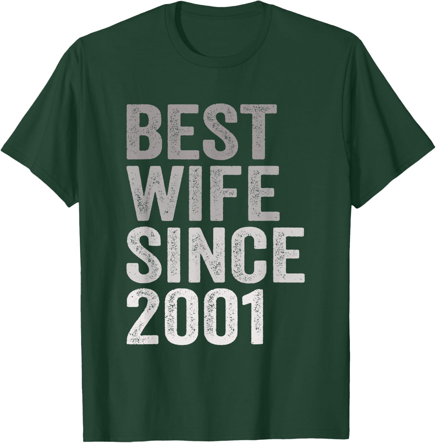 Best Wife Since 2001 Married Woman 20th Wedding Anniversary T-Shirt - T-Shirt | Forest