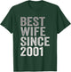 Best Wife Since 2001 Married Woman 20th Wedding Anniversary T-Shirt - T-Shirt | Forest